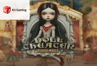 Doll Theater Fusion Reels